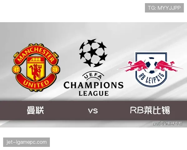 RB莱比锡战术磨合进入关键阶段，近期比赛展现边路冲击力与防守适配过程